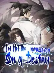 I’m Not the Son of Destiny I’m Not the Son of Destiny