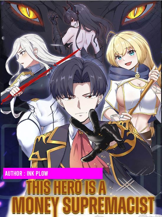 This Hero is a Money Supremacist This Hero is a Money Supremacist